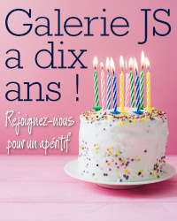 Galerie JS fête ses 10 ans